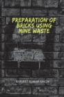 Image for Preparations of Bricks Using Mine Waste