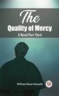 Image for The Quality of Mercy A Novel Part Third