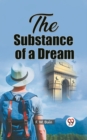 Image for The Substance of a Dream