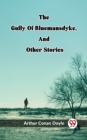 Image for The Gully Of Bluemansdyke, And Other Stories