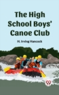 Image for The High School Boys&#39; Canoe Club