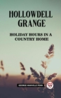 Image for Hollowdell Grange Holiday Hours in a Country Home
