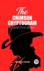 Image for The Crimson Cryptogram A Detective Story