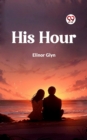 Image for His Hour