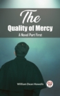 Image for The Quality of Mercy A Novel Part First