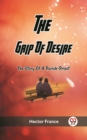 Image for The Grip Of Desire The Story Of A Parish-Priest