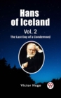 Image for Hans of Iceland Vol. 2 The Last Day of a Condemned