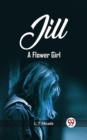 Image for Jill A Flower Girl