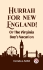 Image for Hurrah for New England! Or The Virginia Boy&#39;s Vacation