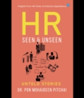 Image for HR - &amp;quote;Seen &amp; Unseen &amp;quote;: Untold stories