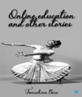 Image for Online education and other stories