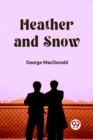 Image for Heather and Snow (Edition2023)