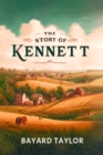 Image for The Story of Kennett (Edition2024)