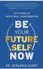 Image for Be Your Future Self Now