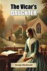 Image for The Vicar&#39;s Daughter (Edition2024)