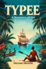 Image for TypeeA Romance of the South Seas (Edition2024)