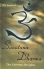 Image for Sanatana Dharma the Universal Religion