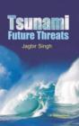 Image for Tsunamis : Threats and Management