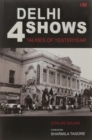 Image for Delhi 4 Shows Talkies of Yesteryear