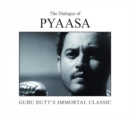 Image for The Dialogue of Pyaasa Guru Dutt&#39;s Immortal Classic