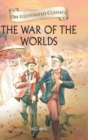 Image for The War of the Worlds- Om Illustrated Classics