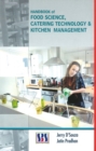 Image for Handbook of Food Science, Catering Technology &amp; Kitchen Management