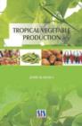 Image for Tropical Vegetable Production