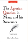 Image for The Agrarian Question in Marx and His Successors (Vol. 2)