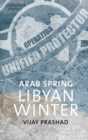 Image for Arab Spring, Libyan Winter