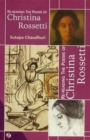 Image for Re-Reading the Poems of Christina Rossetti