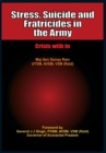 Image for Stress, Suicides and Fratricides in the Army