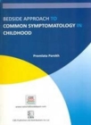 Image for Bedside Approach to Common Symptomatology in Childhood