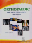 Image for Orthopaedic Practical Examination Made Easy