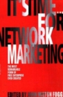 Image for It&#39;s Time...for Network Marketing
