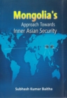 Image for Mongolia&#39;s Approach Towards Inner Asian Security