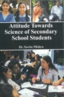 Image for Attitude Towards Science of Secondary School Students
