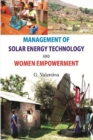 Image for Management of Solar Energy Technologies and Women Empowerment: A Case of Women Barefoot Solar Engineers of India