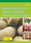 Image for Underutilized and Underexploited Horticultural Crops: Vol 05