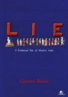 Image for Lie: A Traditional Tale of Modern India