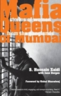 Image for Mafia Queens of Mumbai : Women Who Ruled the Ganglands