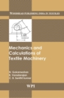 Image for Mechanics and Calculations of Textile Machinery