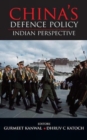 Image for China&#39;S Defence Policy Indian Perspective