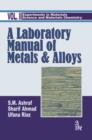 Image for A Laboratory Manual of Metals and Alloys:  Volume II