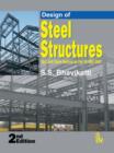 Image for Design of Steel Structures (by Limit State Method as Per IS: 800-2007)