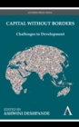 Image for Capital without borders  : challenges to development