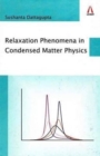 Image for Relaxation Phenomena in Condensed Matter Physics
