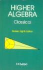 Image for Higher Algebra: Classical