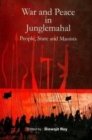 Image for War and Peace in Junglemahal