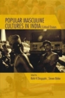 Image for Popular Masculine Cultures in India