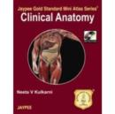 Image for Jaypee Gold Standard Mini Atlas Series: Clinical Anatomy